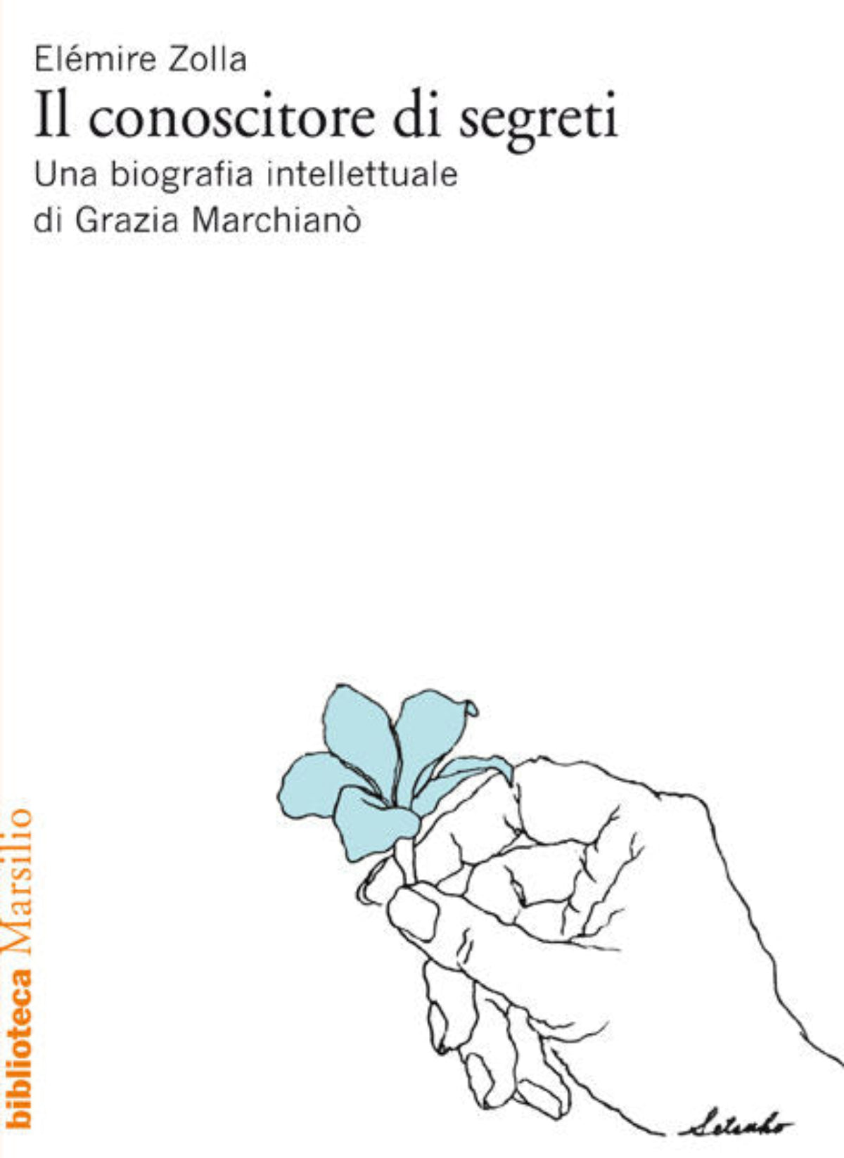 Élemire Zolla, Il Conoscitore di Segreti