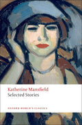 Katherine Mansfield, Selected Stories (English Edition)