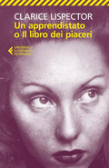 Clarice Lispector, Un apprendistato o libro dei piaceri