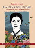 "La cena del cuore - Poesie di Emily Dickinson - Rueballu Edizioni"