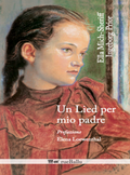 Ella Milch-Sheriff, Un Lied per mio Padre