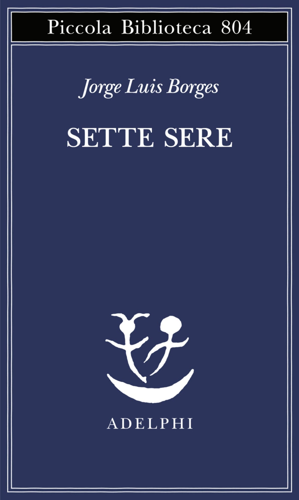 Jorge Luis Borges, Sette Sere