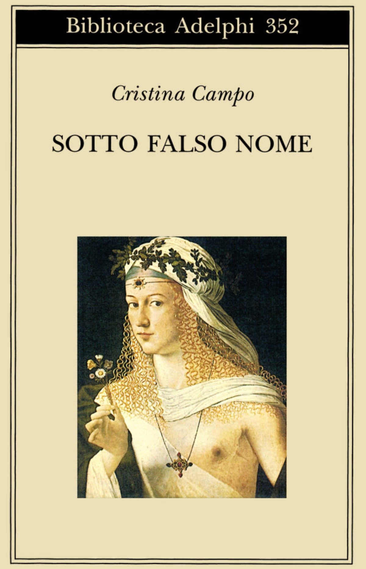 Cristina Campo, Sotto falso nome